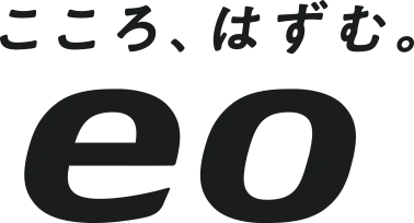 こころ、はずむ。eo